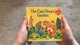 The Care Bears&rsquo; Garden Book Read Along (Della Maison)