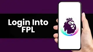 How to Log In to FPL (Fantasy Premier League) &mdash; 2025 Guide
