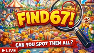 Can you find 67 only Legends can found #find67live