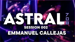ASTRAL SESSION 002 | Emmanuel Callejas