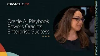 Oracle AI Playbook: история трансформации Oracle на Oracle TV на Oracle AI World 2025
