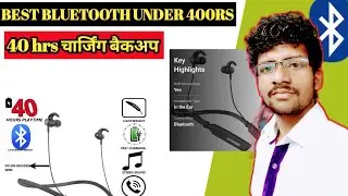 best Bluetooth unde 400rs🔥 || 40 hours charging backup Bluetooth🔥techfire