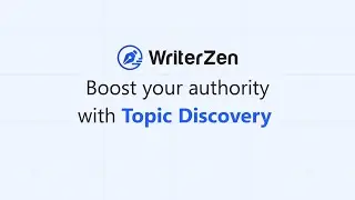 Boost your authority with Topic Discovery