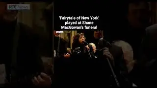 Fairytale of New York' played at Shane MacGowan's funeral