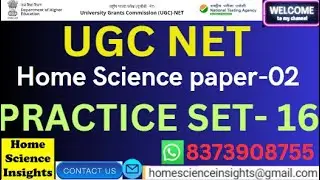 UGC NET HOME SCIENCE I PAPER-2 I MOST IMPORTANT QUESTIONS PRACTICE SET-16 DSSSB TGT/PGT HOME SCIENCE
