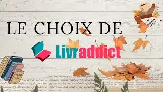 LE CHOIX DE LIVRADDICT 📚