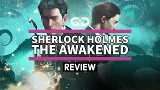 Sherlock Holmes The Awakened review | Elementary