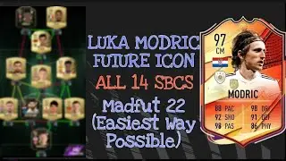 LUKA MODRIC SBCS || ALL 14 SBC SOLUTIONS (Easiest Way Possible) || Future Icon Modric || Madfut 22