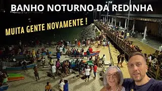 BANHO NOTURNO DA REDINHA no Sábado 17