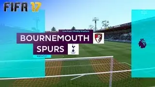 FIFA 17 - AFC Bournemouth vs. Tottenham Hotspur @ Vitality Stadium