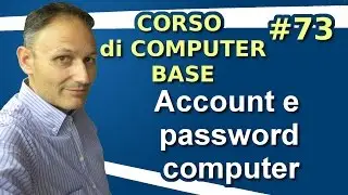 # 73 Account e password del computer - Maggiolina Corso di Computer Base