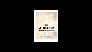 The Catholic Year Desktop Calendar available from Large Print Calendar