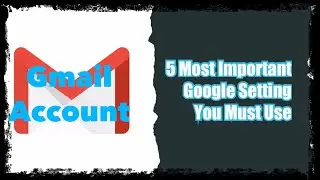 Gmail Setting You Must Use for IOS Devices 2020 | Howstv Official
