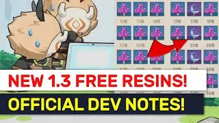 GET 5-10 FREE Fragile Resin! PATCH 1.3 Official Updates Devs Q&A! | Genshin Impact