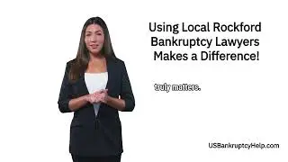 Choosing the Best Bankruptcy Attorney in Rockford Illinois | Free Consultation Available