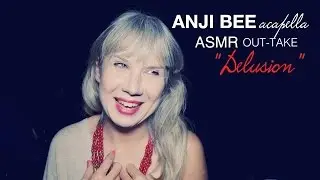 ASMR Soft Singing Acapella #3 by Anji Bee