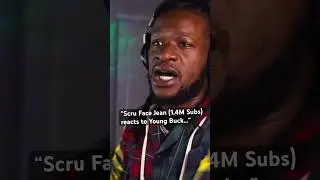 Scru Face Jean Reacts to Young Buck&rsquo;s &ldquo;Cappuccino&rdquo; &mdash; 500K Views in 9 Days 🤯