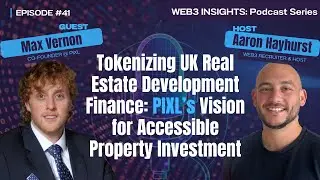 Tokenizing UK Real Estate Development Finance: Pixl&rsquo;s Vision for Accessible Property Investment