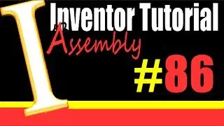 86 Inventor Assembly Tutorial: Placing ur Parts, duplicating