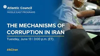 The mechanisms of corruption in Iran