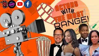 Actors with the Most Range!