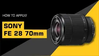 Sony FE 28 70mm Skin Application Tutorial //SKINIT//