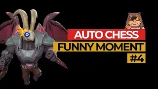 Auto Chess Funny Moment #4 - Only A Demon, Cant Defeat A Demon