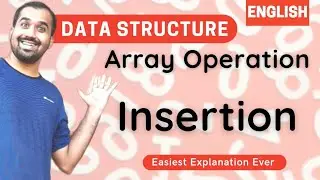 Array Operation : Insertion Explained in English l Data Structure