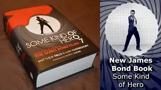 Some Kind of Hero - A New James Bond Book