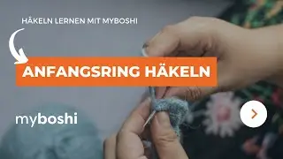 Der Anfangsring beim H&auml;keln | myboshi