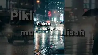 Pikiran mudah gelisah