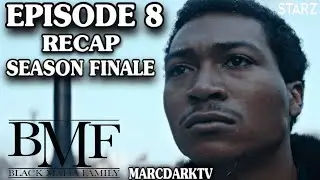 BMF SEASON 1 EPISODE 8 RECAP!!! SEASON FINALE!!!