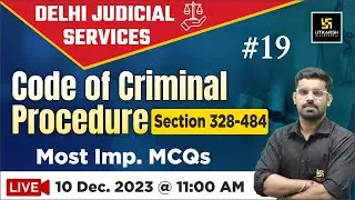 Criminal Procedure Code Section 328-484 | DJS 2023 Special | Most important questions | Hardik Sir