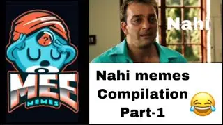 Nahi memes compilation part-1. Mee__memes