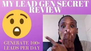 My Lead Gen Secret Review 2019 | How To Generate 100+ Leads Per Day