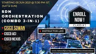 🔴(Class#1/2) Cisco SDWAN | 15-Days-Bootcamp | Starting 05-Jun-2021 @ 11:30PM | Instructor 3xCCIE