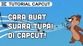 Cara Mengubah Suara Menjadi Suara Tupai /Chipmunk di Aplikasi CapCut
