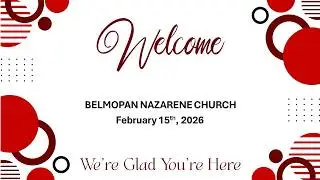 Belmopan Nazarene Church Service February 15th