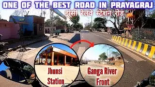 Jhunsi Railway Station Prayagraj Beautiful 4 Lane Approach Road Upto Ganga River Front Jhunsi Side