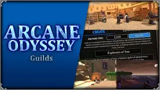 Guilds - Arcane Odyssey Full Release Update