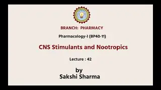 Pharmacology-I | CNS Stimulants and Nootropics | AKTU Digital Education