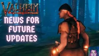 Valheim February 2023 Devblog Reaction!!!