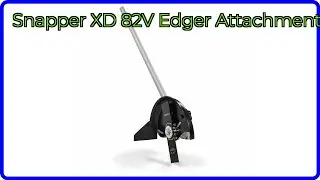 REVIEW (2025): Snapper XD 82V Edger Attachment. ESSENTIAL details.