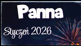Panna✨ Styczeń 2026✨ Horoskop miesięczny✨
