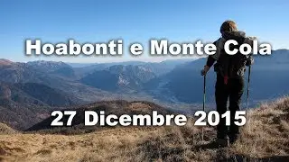 Hoabonti e Monte Cola - 27 Dicembre 2015 - Escursionismo