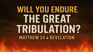 The 3.5 Years of the Great Tribulation Explained &mdash; What Matthew 24 and Revelation Reveal