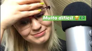 ASMR Tentei ler com um sotaque brasileiro 😳