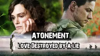 Atonement Movie Review In Hindi | One Lie That Destroyed Everything 