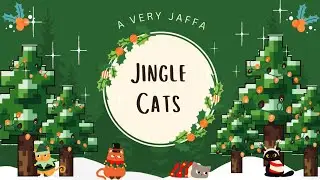 A Very Jaffa Jingle Cats #JingleJam2025 - Yogscast Jingle Jam 2025 - Jingle Cats 2025
