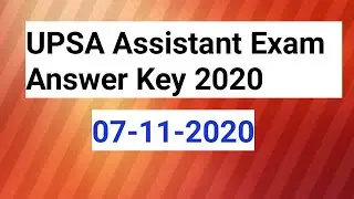 UPSA Assistant Answer Key 2020, Today's Exam Answer key Kerala PSC Answer Key  07-11-2020